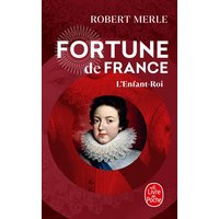 L'Enfant Roi (Fortune de France, Tome 8)