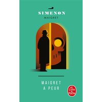 Maigret a peur