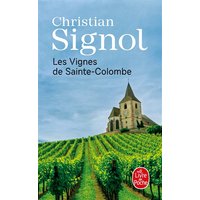 Les Vignes de Sainte-Colombe (Les Vignes de Sainte-Colombe, Tome 1)