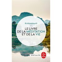 Le livre de la méditation et de la vie