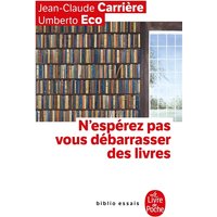 N'espérez pas vous débarrasser des livres