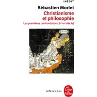 Christianisme et philosophie : les premières confrontations (Ier-VIe siècle)