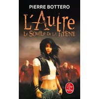 L'autre. Vol. 1. Le souffle de la hyène