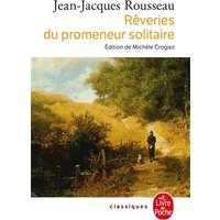 Rêveries du promeneur solitaire