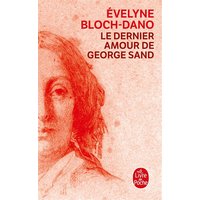 Le dernier amour de George Sand