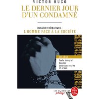Le Dernier Jour d'un condamné (Edition pédagogique)