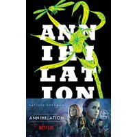 Annihilation (La Trilogie du rempart sud, Tome 1)