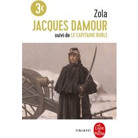 Jacques Damour suivi de Le Capitaine Burle