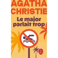 Le major parlait trop (Nouvelle traduction révisée)