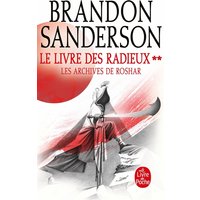 Le Livre des Radieux, Volume 2 (Les Archives de Roshar, Tome 2)