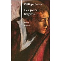 Les jours fragiles