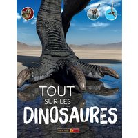 Tout sur les dinosaures