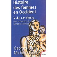 L'histoire des femmes en Occident - tome 5 Le XXe siècle