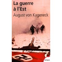 La guerre à l'Est : histoire d'un régiment allemand : 1941-1944