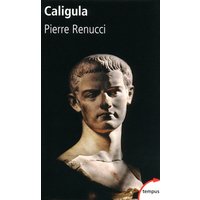 Caligula : l'impudent
