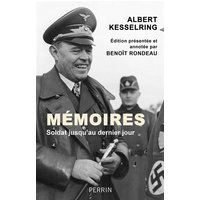 Mémoires : soldat jusqu'au dernier jour