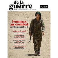 De la guerre, n° 2. Femmes au combat, le tabou et la nécessité