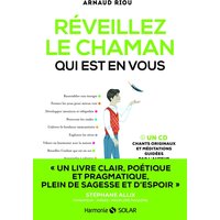 Réveillez le chaman qui est en vous