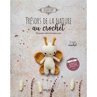 Trésors de la nature au crochet : 30 projets déco et amigurumis