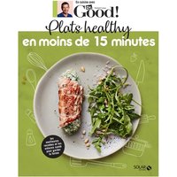 Plats healthy en moins de 15 minutes
