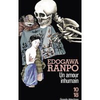 Un amour inhumain : et autres histoires étranges