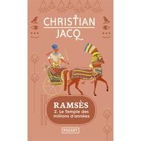 Ramsès. Vol. 2. Le temple des millions d'années