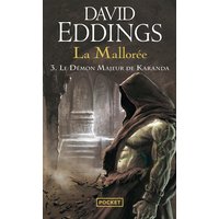 La Mallorée. Vol. 3. Le démon majeur de Karanda