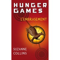Hunger games. Vol. 2. L'embrasement
