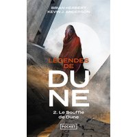 Légendes de Dune. Vol. 2. Le souffle de Dune