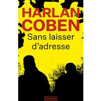 Sans laisser d'adresse