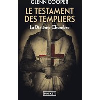 Le testament des Templiers : la dixième chambre