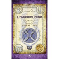 Les secrets de l'immortel Nicolas Flamel. Vol. 3. L'ensorceleuse