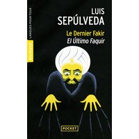 Le dernier fakir / El Ultimo Faquir