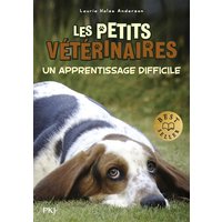 Les petits vétérinaires. Vol. 18. Un apprentissage difficile