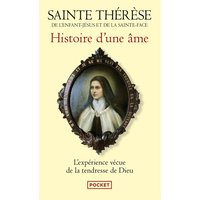 Histoire d'une âme : manuscrits autobiographiques