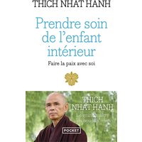 Prendre soin de l'enfant intérieur : faire la paix avec soi