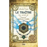 Les secrets de l'immortel Nicolas Flamel. Vol. 5. Le traître