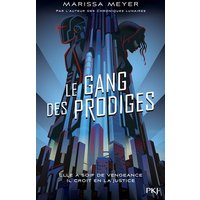 Le gang des prodiges - tome 1