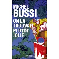 On la trouvait plutôt jolie