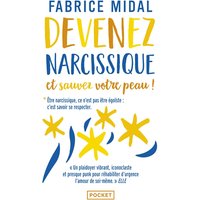 Devenez narcissique : et sauvez votre peau !