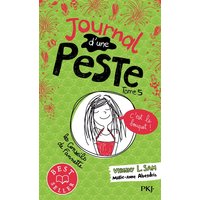 Journal d'une peste. Vol. 5. C'est le bouquet !