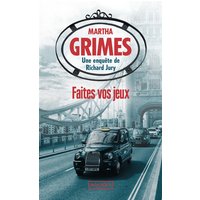 Une enquête de Richard Jury. Faites vos jeux