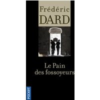 Le pain des fossoyeurs