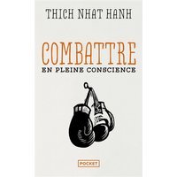 Combattre en pleine conscience