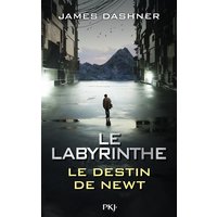 L'épreuve. Le labyrinthe : le destin de Newt