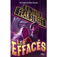 Fear street. Vol. 4. Les effacés