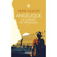 Angélique. Vol. 2. Le chemin de Versailles : version d'origine