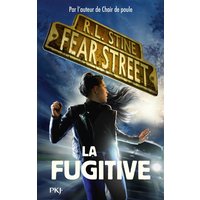 Fear street. Vol. 6. La fugitive