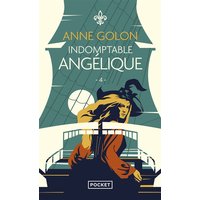 Angélique. Vol. 4. Indomptable Angélique : version d'origine