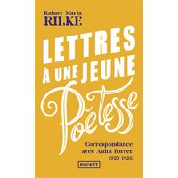 Lettres à une jeune poétesse : correspondance avec Anita Forrer 1920-1926